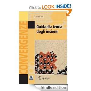 Guida alla teoria degli insiemi (Convergenze) (Italian Edition 