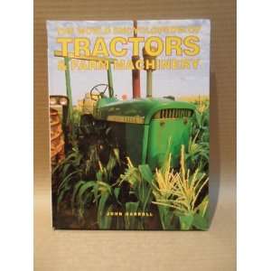  The World Encyclopedia of Tractors & Farm Machinery John 