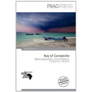  Bay of Campeche (9786139500192) Harding Ozihel Books