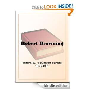 Robert Browning C. H. (Charles Harold) Herford  Kindle 