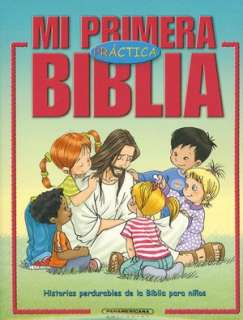   primera biblia practica. Historia perdurables de la biblia para niños
