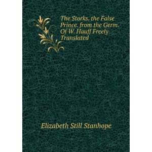   Germ. Of W. Hauff Freely Translated Elizabeth Still Stanhope Books