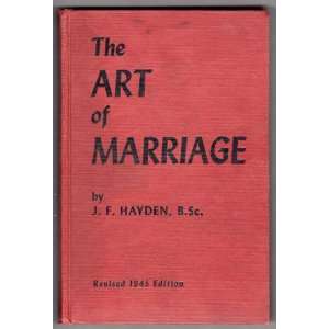 The Art of Marriage J. F. Hayden Books