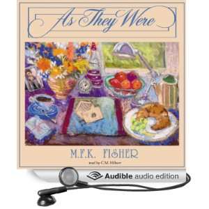   Were (Audible Audio Edition) M. F. K. Fisher, C. M. Hébert Books