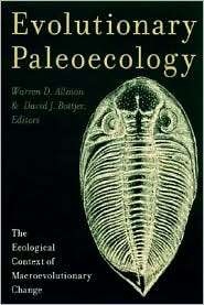 Evolutionary Paleoecology The Ecological Context of Macroevolutionary 