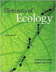 Elements of Ecology, (0321812735), Thomas M. Smith, Textbooks   Barnes 