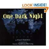 One Dark Night by Hazel Hutchins and Susan Kathleen Hartung (May 21 