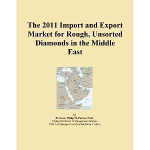 The 2011 Import and Export Market for Rough, Unsorted Diamonds in the 