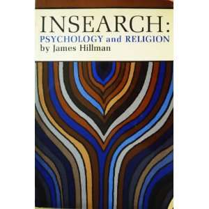  Insearch Psychology and Religion James Hillman Books