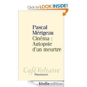 Cinéma  Autopsie dun meurtre (Café Voltaire) (French Edition 