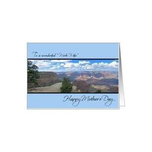  Mothers Day to Work Wife   Grand Canyon Card Health 