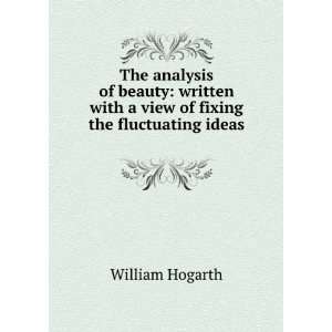  The Analysis of Beauty Hogarth William Books