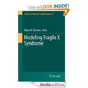 Modeling Fragile X Syndrome 54 (Results and Problems in Cell 