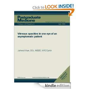 Vitreous Opacities in One Eye of an Asymptomatic Patient (Postgraduate 