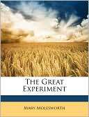 The Great Experiment Mary Molesworth