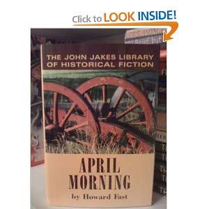  April Morning (9780739478066) Howard Fast Books
