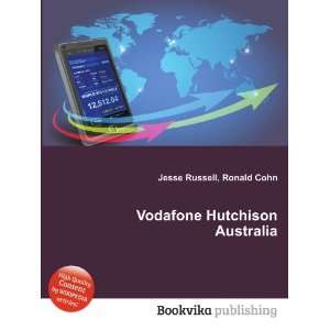    Vodafone Hutchison Australia Ronald Cohn Jesse Russell Books