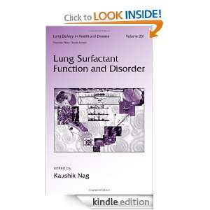   Surfactant Function and Disorder (Lung Biology in Health and Disease