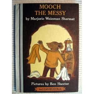    Mooch the Messy Ben; Sharmat, Marjorie Weinman Shecter Books