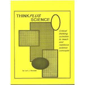  Think Plus Science (9781878347237) Lori J. Bennett Books