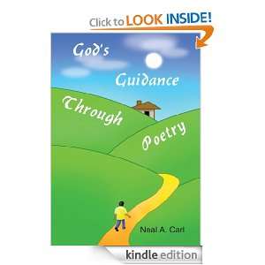 Gods Guidance Through Poetry Neal A. Carl  Kindle Store