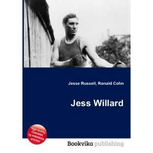  Jess Willard Ronald Cohn Jesse Russell Books