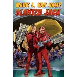    Slanted Jack [Mass Market Paperback] Mark L. Van Name Books