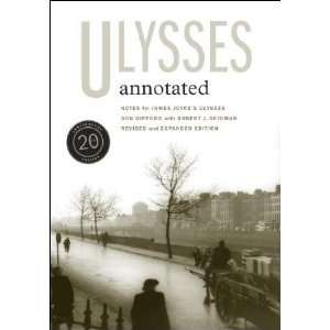   Annotated Notes for James Joyces Ulysses [ULYSSES ANNOT R] Books