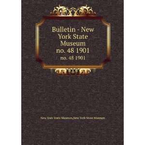 Bulletin   New York State Museum. no. 48 1901 New York State Museum 