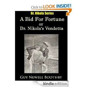 Bid for Fortune Or Dr. Nikolas Vendetta (Annotated) (Dr. Nikola 