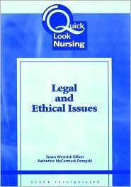 Legal And Ethical Issues, (1556425058), Susan W. Killion, Textbooks 