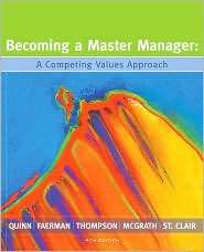 Becoming a Master Manager A Competing Values Approach, (0470050772 