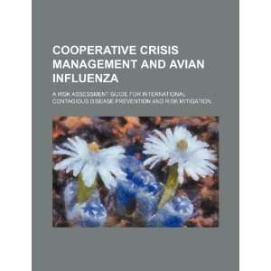  Cooperative crisis management and avian influenza a risk 