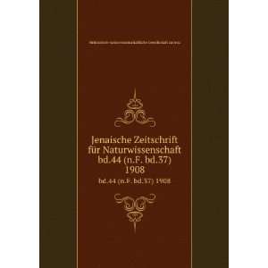   1908 Medizinisch naturwissenschaftliche Gesellschaft zu Jena Books