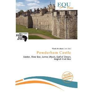    Powderham Castle (9786200858634) Wade Anastasia Jere Books