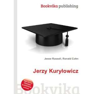  Jerzy KuryÅowicz Ronald Cohn Jesse Russell Books