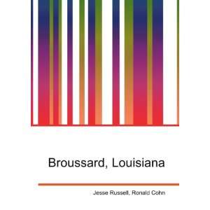 Broussard, Louisiana Ronald Cohn Jesse Russell  Books