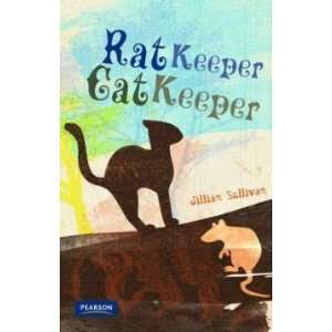  Rat Keeper, Cat Keeper Sullivan Jillian Books