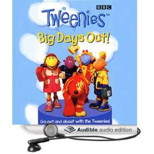  Tweenies Big Days Out (Audible Audio Edition) BBC 