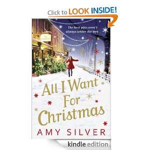 All I Want for Christmas Amy Silver  Kindle Store