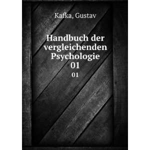  Handbuch der vergleichenden Psychologie. 01 Gustav Kafka Books