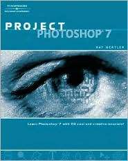 PROJECT PHOTOSHOP 7, (1401825893), Nat Gertler, Textbooks   Barnes 