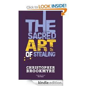 The Sacred Art of Stealing Christopher Brookmyre  Kindle 