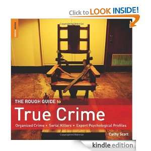 The Rough Guide to True Crime (Rough Guide Reference) Cathy Scott 