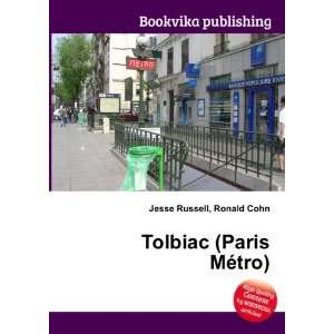  Tolbiac (Paris MÃ©tro) Ronald Cohn Jesse Russell Books