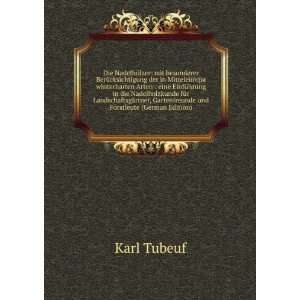   , Gartenfreunde und Forstleute (German Edition) Karl Tubeuf Books