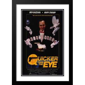  Quicker Than the Eye 20x26 Framed and Double Matted Movie 