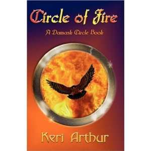   Circle of Fire (Damask Circle, Book 1) [Paperback] Keri Arthur Books