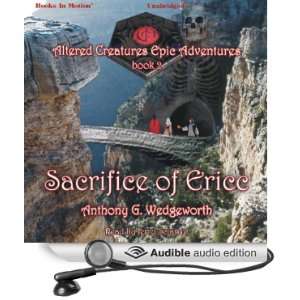 Sacrifice of Ericc Altered Creatures Epic Adventures, Book 2 