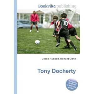  Tony Docherty Ronald Cohn Jesse Russell Books